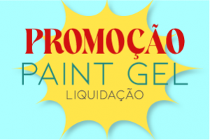 Promoção Paint Gel