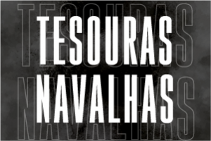 Tesouras e Navalhas