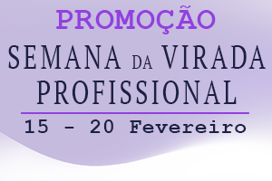 Promoção Semana da Virada Profissional